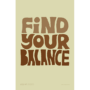 FINDING YOUR BALANCE!